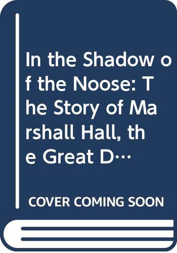 In the Shadow of the Noose