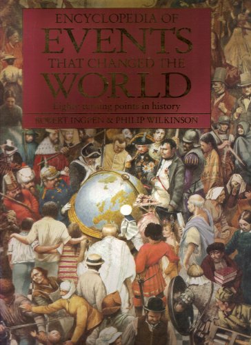 Encyclopedia of Events That Changed the World