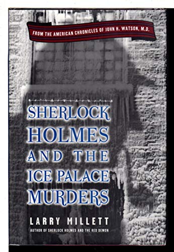 Sherlock Holmes and the Ice Palace Murders