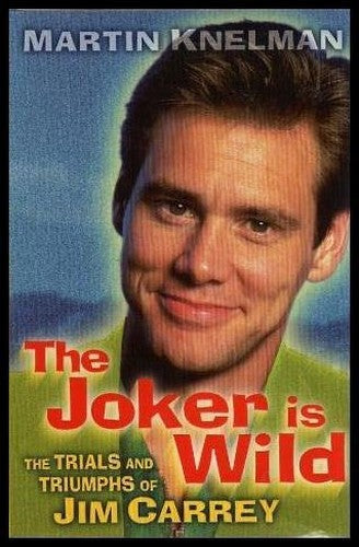 The joker is wild: The trials and triumphs of Jim Carrey