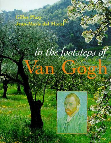 In the Footsteps of Van Gogh