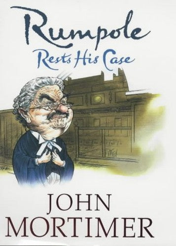 Rumpole Rests His Case