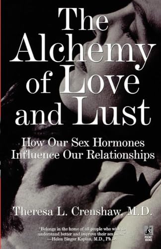 The Alchemy of Love and Lust