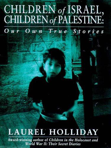 Children of Israel, Children of Palestine