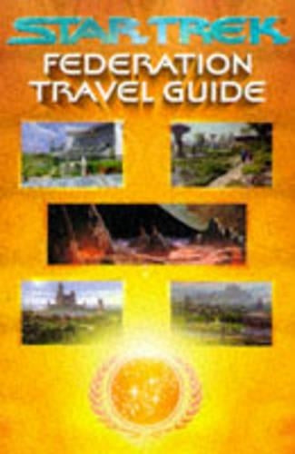 "Star Trek" Federation Travel Guide