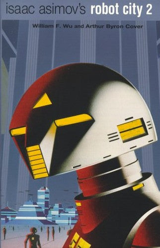 Isaac Asimov's Robot City