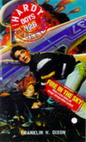 Hardy Boys #126: Fire in the Sky