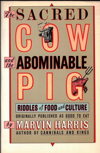 The Sacred Cow and the Abominable Pig