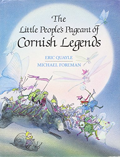 The Little People's Pageant of Cornish Legends