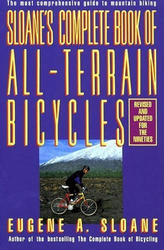 Sloane's Complete Book of All-terrain Bicycles