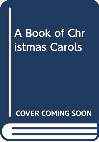 A Book of Christmas Carols