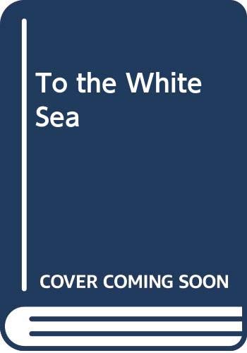 To the White Sea