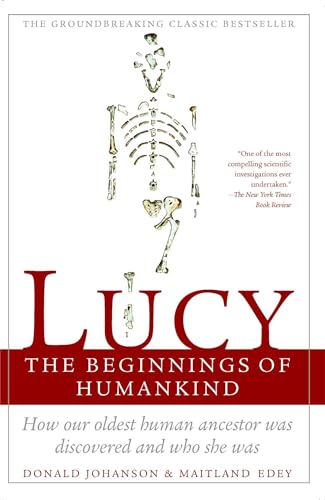 Lucy, the Beginnings of Humankind