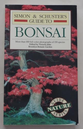 Simon and Schuster's Guide to Bonsai