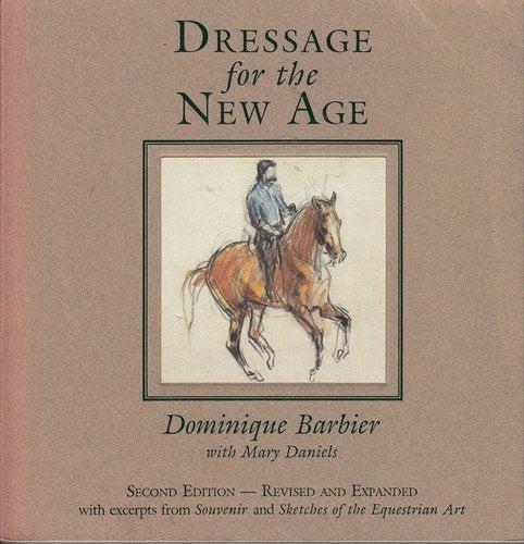 Dressage for the New Age