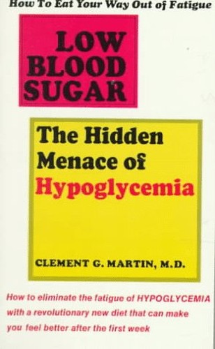 Low Blood Sugar the Hidden Menace of Hypoglycemia