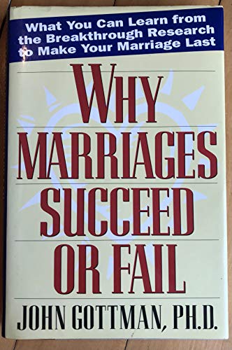 Why Marriages Succeed or Fail