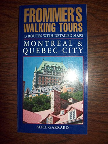 Montreal and Quebec City