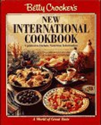 Betty Crocker'S New International Cookbook