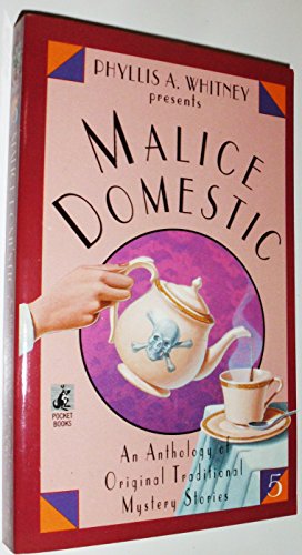 Phyllis A. Whitney Presents Malice Domestic 5