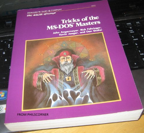 Tricks of the M. S.-DOS Masters