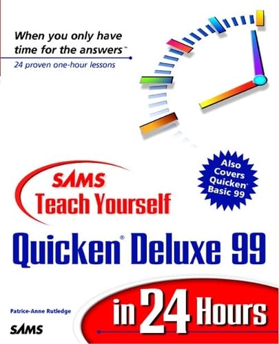 Sams Teach Yourself Quicken Deluxe 99 in 24 Hours