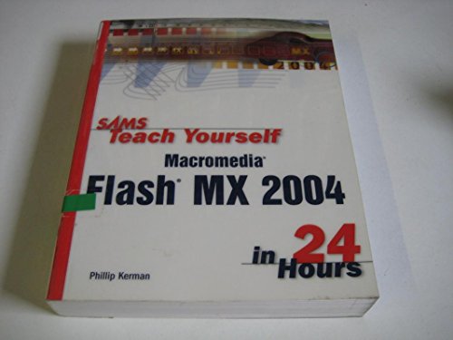 Sams Teach Yourself Macromedia Flash MX 2004 in 24 Hours