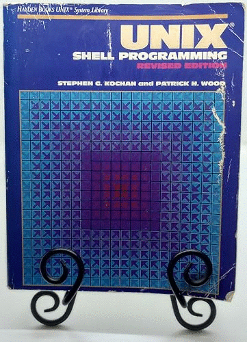 UNIX Shell Programming, Revised Edition