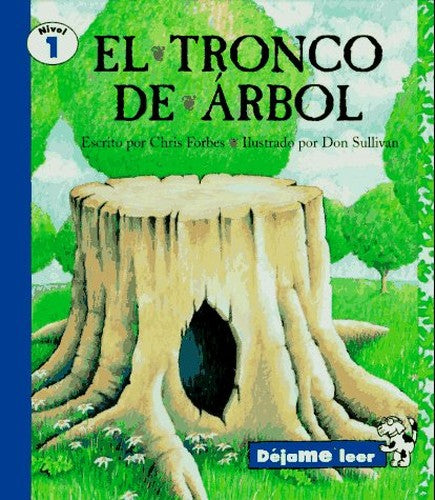 The Tree Stump, Spanish, El Tronco de Arbol, Let Me Read Series, Trade Binding