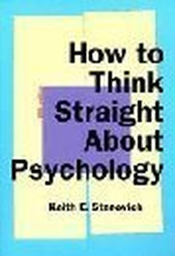 How to Think Straight about Psychology