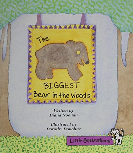 Little Celebrations, the Biggest Bear in the Woods, Single Copy, Fluency, Stage 3a