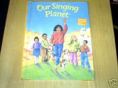 Our Singing Planet (Celebrate Reading!, Book C)