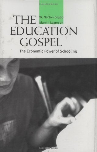 The Education Gospel