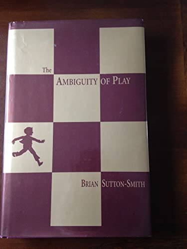 The Ambiguity of Play