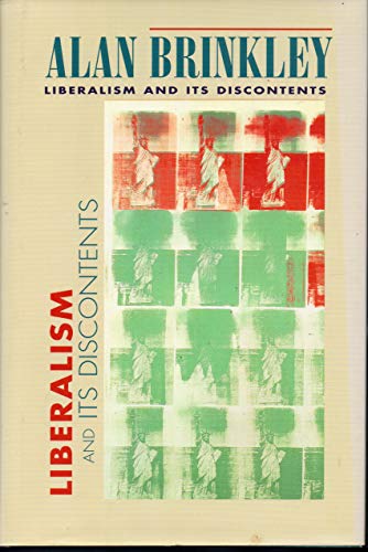 Liberalism and Its Discontents