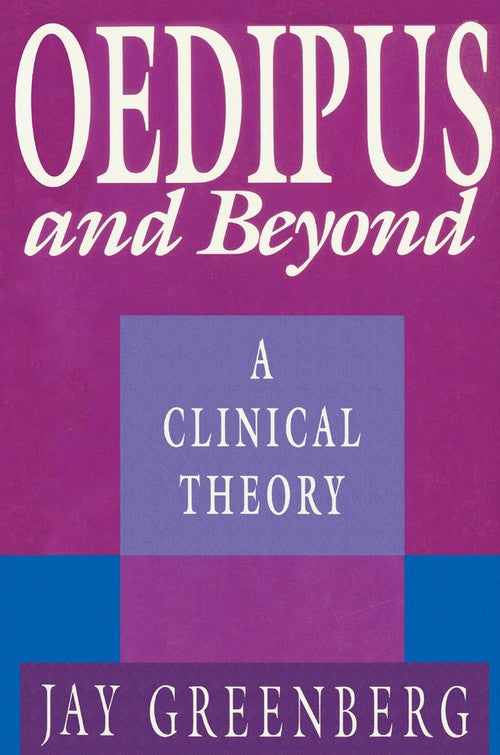 Oedipus and Beyond