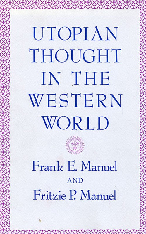 Utopian Thought in the Western World