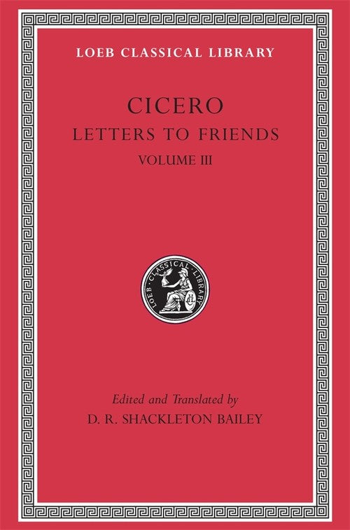 Letters to Friends, Volume III