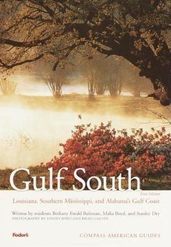 Compass American Guides: Gulf South: Louisiana, Alabama, Mississippi, 1st edition