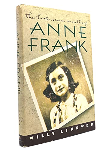 Last Seven Months of Anne Frank