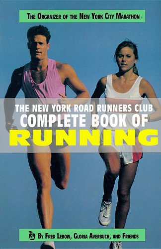 New York Road Runner's Club Complete Book of Running