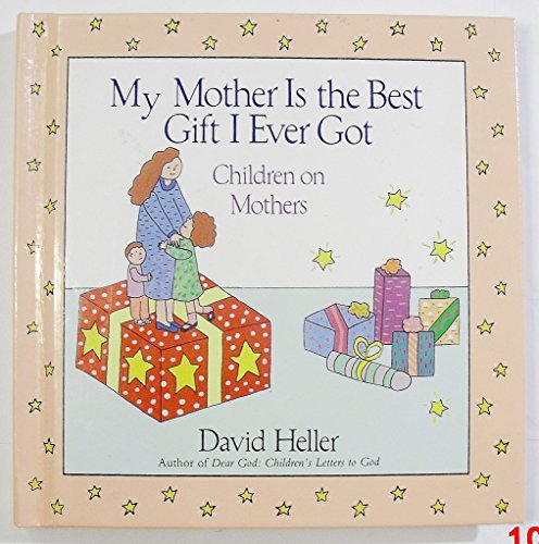My Mother is the Best Gift