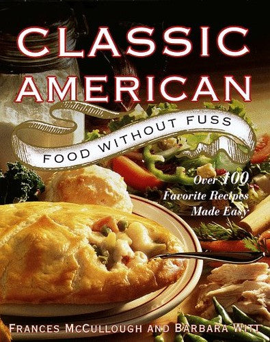 Classic American Food without Fuss