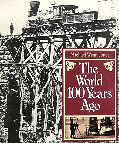 The world 100 years ago
