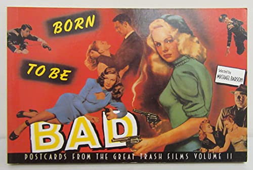 Born to be Bad