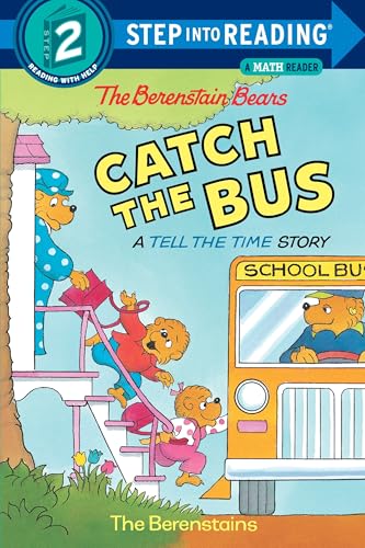 The Berenstain Bears Catch the Bus