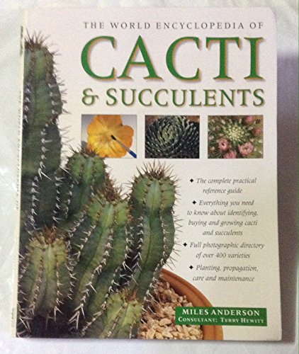 The World Encyclopedia of Cacti and Succulents