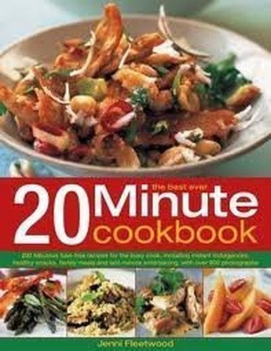 Title: The Best Ever 20 Minute Cookbook
