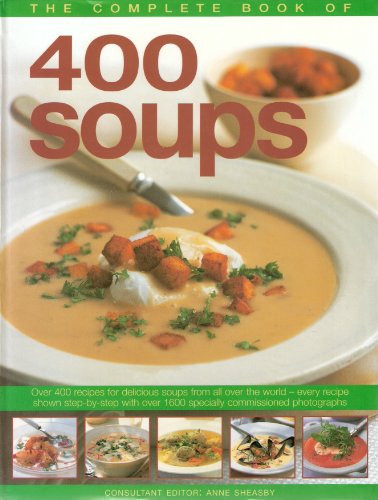 The Complete Book of 400 Soups