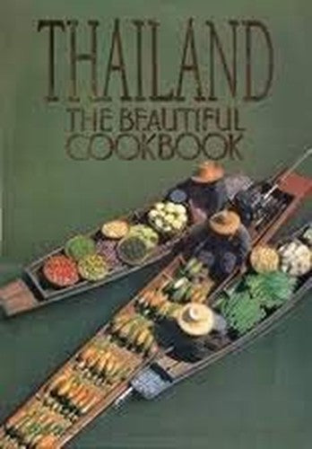 THAILAND BEAUTIFUL COOKBOOKAUTHENTIC RECIPES REGIO